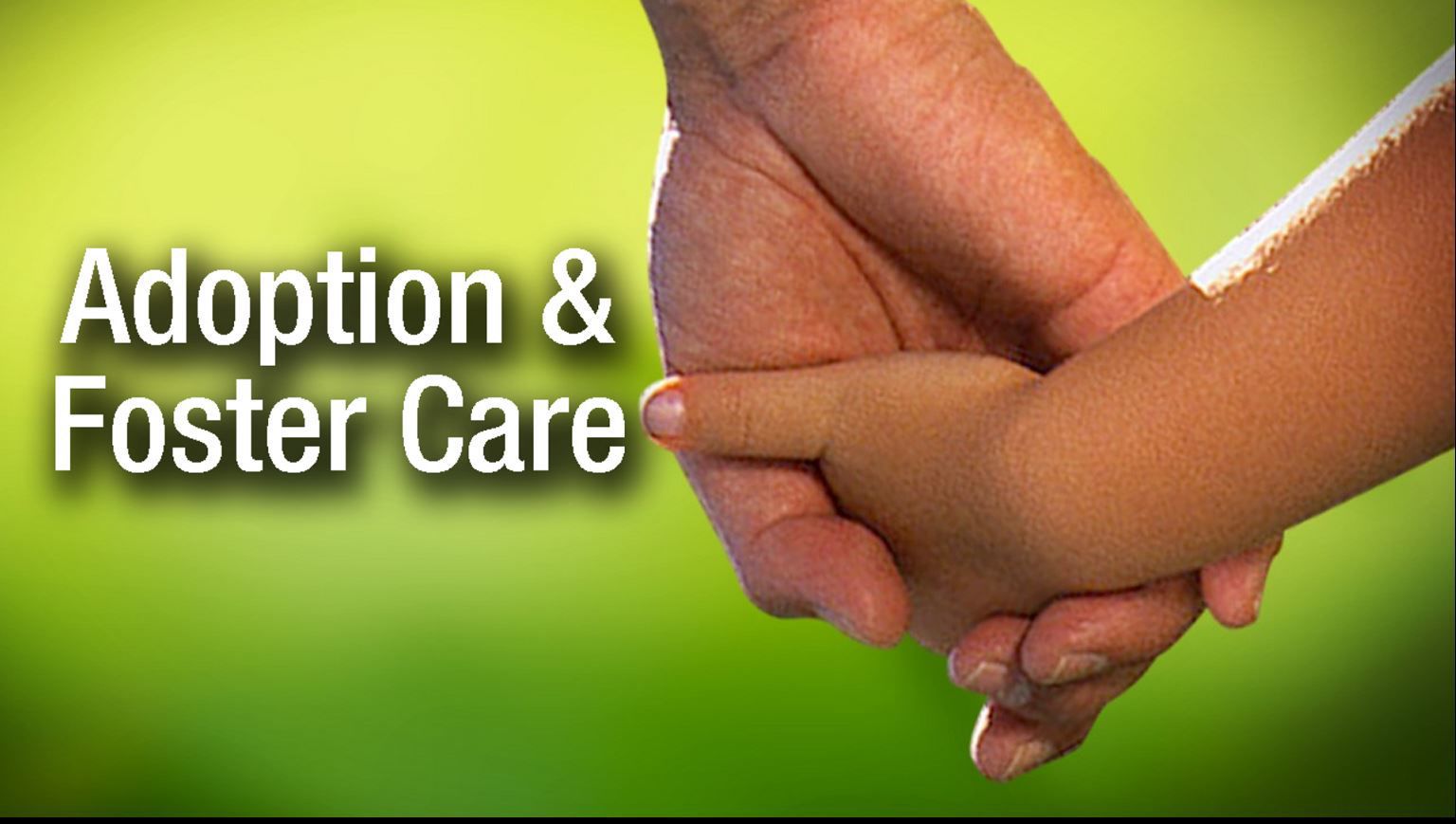 adoption and foster care